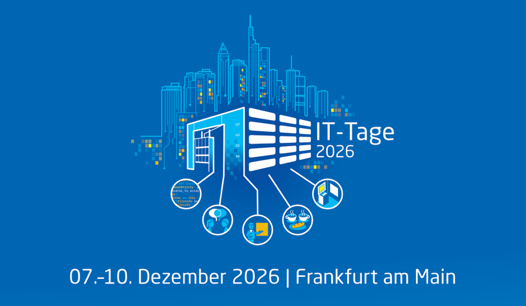 IT-Tage 2026 – 7. bis 10. Dezember 2026 in Frankfurt am Main